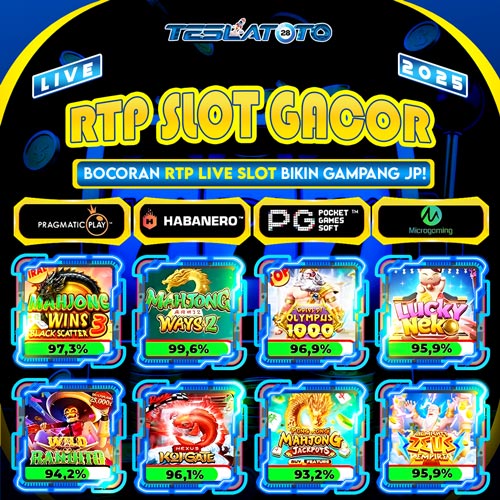 TESLATOTO #1 RTP Slot Gacor 2025, Bocoran RTP Live Slot Bikin Gampang JP!