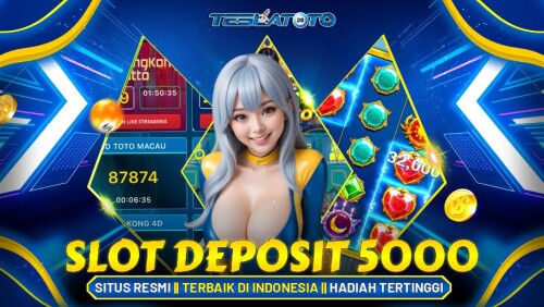 TESLATOTO-Slot-Deposit-5000-TerbaikDiIndonesia.jpg