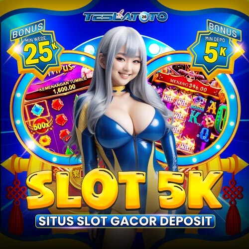 TESLATOTO-Slot-5K-SitusSlot-Gacor-Deposit.jpg