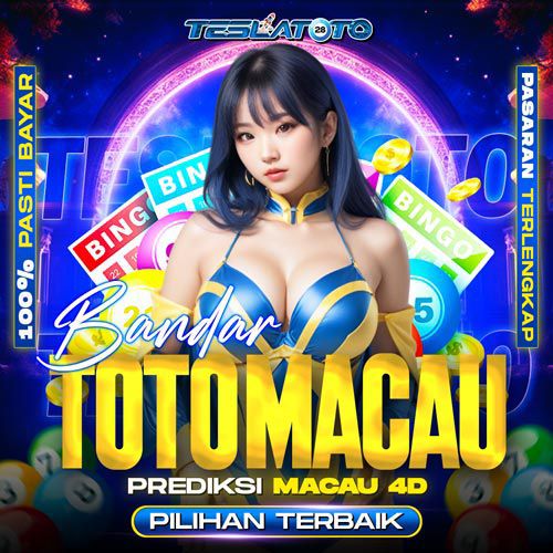 TESLATOTO-Bandar-TotoMacau-PrediksiMacau4D-PilihanTerbaik.jpg