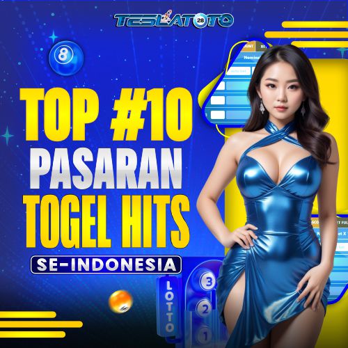 Bandar Togel: Top 10 Pasaran Togel Online Paling Hits di Indonesia Versi TESLATOTO