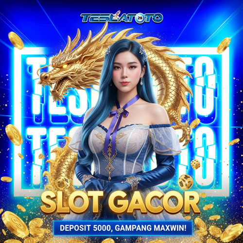 TESLATOTO-Slot-Gacor-Deposit-5000.jpg