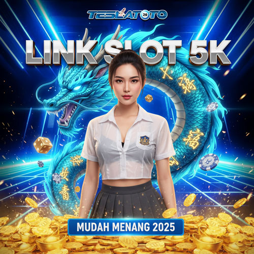 TESLATOTO | Link Slot Deposit 5K Resmi Mudah Menang 2025 Tanpa Potongan 