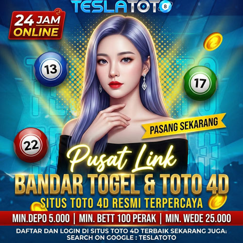 TESLATOTO: Pusat Link Bandar Togel & Toto 4D Resmi Terpercaya