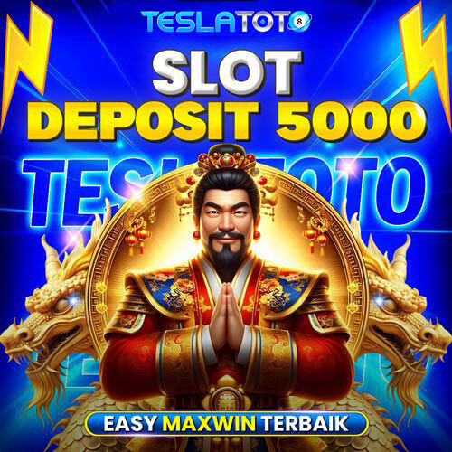 TESLATOTO-Slot-Depo-5000-EasyMaxwin.jpg